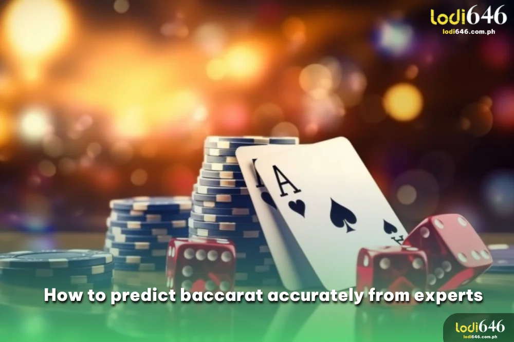 how to predict baccarat accurate from experts