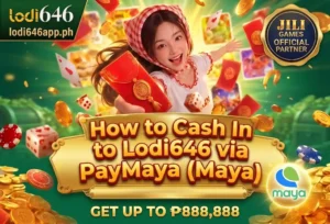 how to cashin via maya lodi646 guide